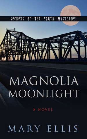 Magnolia Moonlight de Mary Ellis