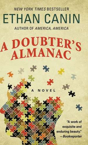 A Doubter's Almanac de Ethan Canin