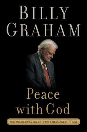 Peace with God de Billy Graham