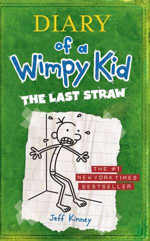 The Last Straw de Jeff Kinney