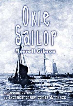 Okie Sailor de Merrell Gibson