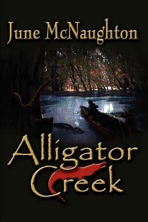 Alligator Creek de June McNaughton