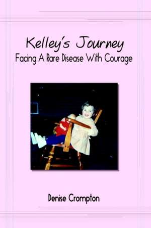 Kelley's Journey de Denise Crompton