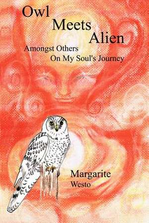 Owl Meets Alien de Margarite Westo