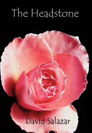 The Headstone de David Salazar