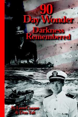 90 Day Wonder - Darkness Remembered de Leon Cooper