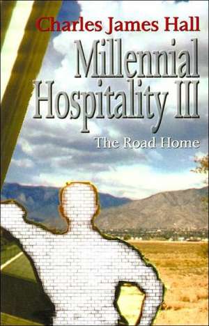 Millennial Hospitality III de Charles James Hall