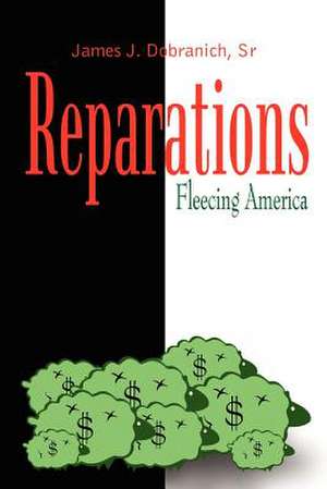 Reparations de James J. Dobranich