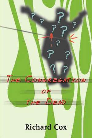 The Congregation of the Dead de Richard Cox