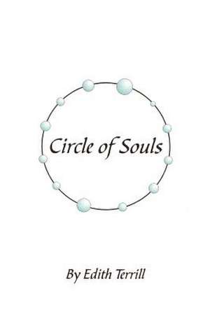 Circle of Souls de Edith Terrill