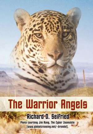 The Warrior Angels de Richard D Seifried