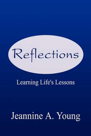 Reflections de Jeannine A. Young