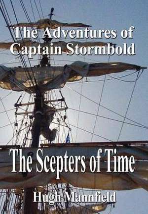 The Scepters of Time de Hugh Mannfield