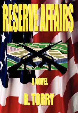 Reserve Affairs de R. Torry