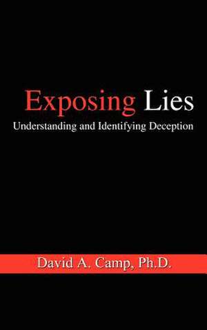 Exposing Lies de David A. Camp