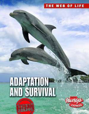 Adaptation and Survival de Robert Snedden