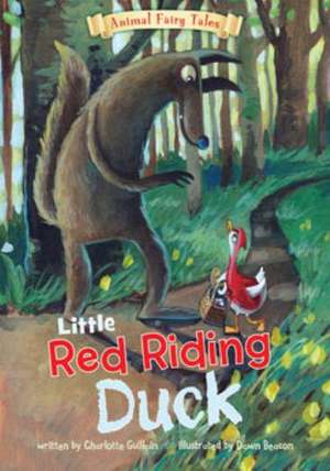 Little Red Riding Duck de Charlotte Guillain