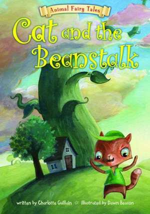 Cat and the Beanstalk de Charlotte Guillain