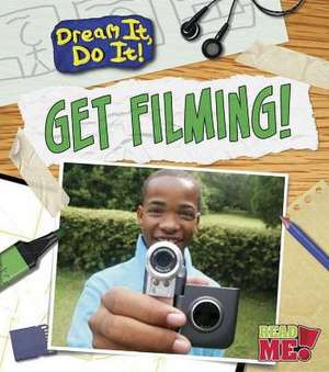 Get Filming! de Mary Colson