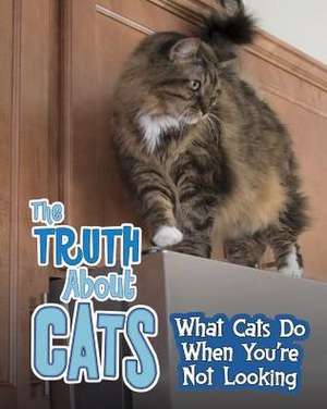 The Truth about Cats de Mary Colson