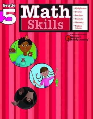 Math Skills: Grade 5 (Flash Kids Harcourt Family Learning) de Flash Kids Editors