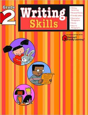 Writing Skills: Grade 2 (Flash Kids Harcourt Family Learning) de Flash Kids Editors