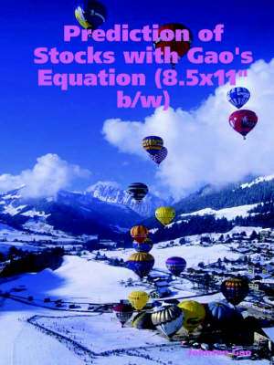 Prediction of Stocks with Gao's Equation de Johnson Gao