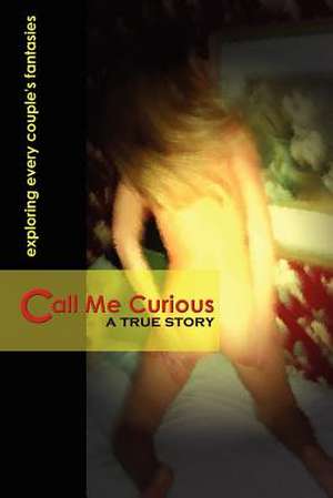 Call Me Curious de James Wayne