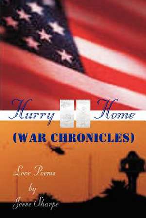 Hurry Home (War Chronicles) de Jesse Sharpe