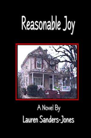 Reasonable Joy de Lauren Sanders-Jones