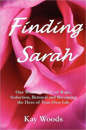 Finding Sarah de Kay Woods