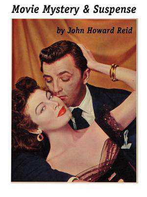 Movie Mystery & Suspense de John Howard Reid