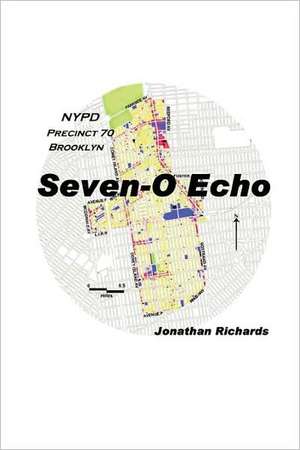 Seven-O Echo de Jonathan Richards