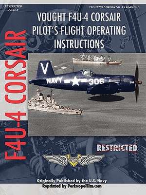 Vought F4u-4 Corsair Fighter Pilot's Flight Manual de Periscope Film Com