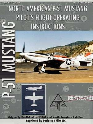 P-51 Mustang Pilot's Flight Manual de Periscope Film Com