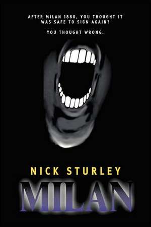 Milan de Nick Sturley