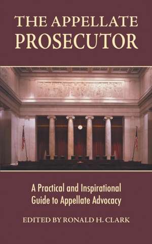 The Appellate Prosecutor de Ronald H. Clark