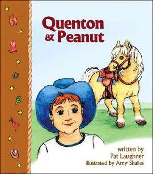 Quenton & Peanut de Pat Laughner