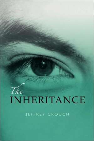 The Inheritance de Jeffrey Crouch