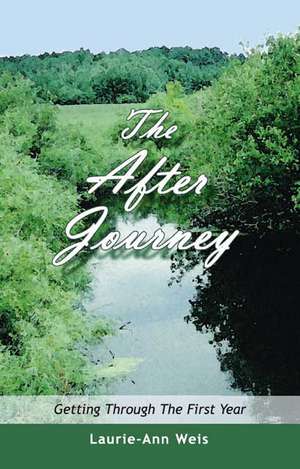 The After Journey de Laurie-Ann Weis