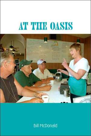 At the Oasis de Bill McDonald