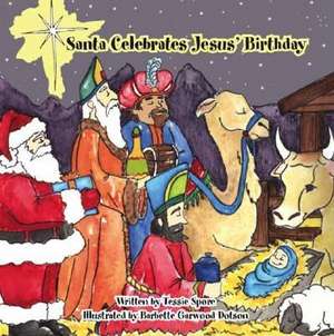 Santa Celebrates Jesus' Birthday de Trafford Publishing