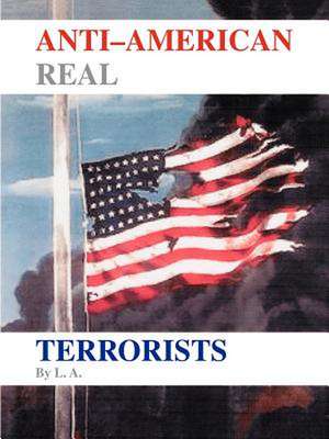 Anti-American Real Terrorists de A. L. a.