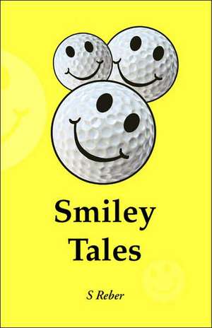 Smiley Tales de S. Reber