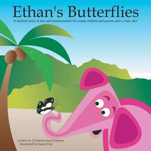 Ethan's Butterflies de Christine Jonas-Simpson