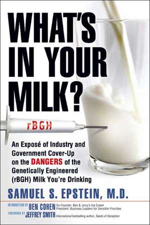 What's in Your Milk? de Samuel S. Epstein