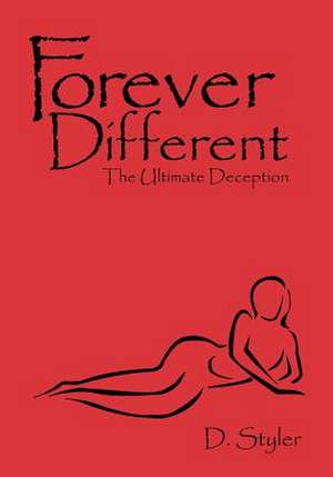 Forever Different de D. Styler