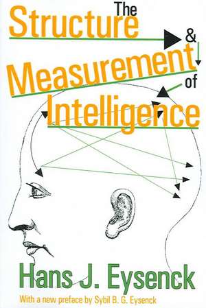 The Structure and Measurement of Intelligence de Hans Eysenck