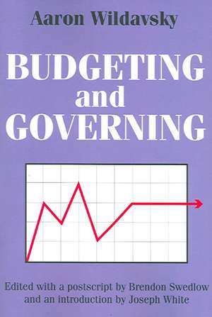 Budgeting and Governing de Aaron Wildavsky