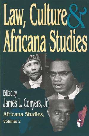 Law, Culture, and Africana Studies de Jr. Conyers